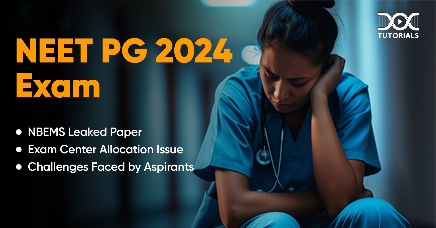 NEET PG 2024: Security Concerns, Controversies Over Exam Center Allocations & Challenges Faced by Aspirants