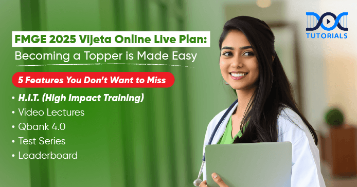 FMGE Exam Preparation with Our FMGE 2025 Vijeta Online Live Plan