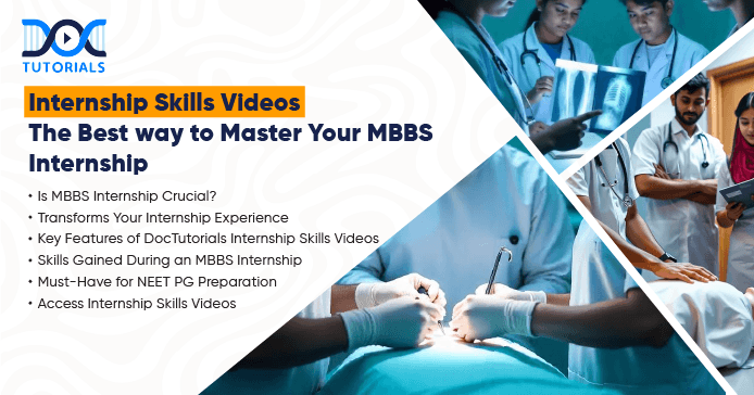 Your MBBS Internship Is Now Engaging & Thrilling with DocTutorials